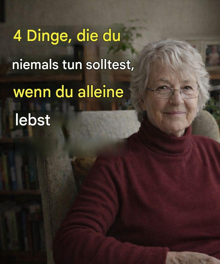 Ich bin 73 Jahre alt, lebe allein und fühle mich erfüllt: 4 Tipps…