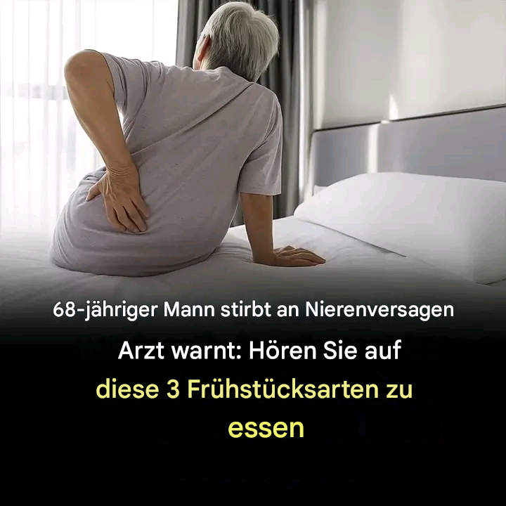 Drei Frühstücksarten, die Ihren Nieren schaden könnten